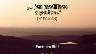 Патріарх Ілля - Лише молитвою і постом 4