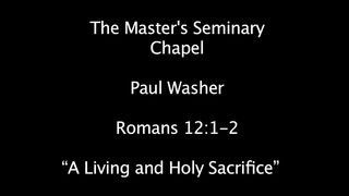 Пол Вошер - Жертва живая и святая